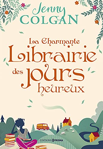 LA CHARMANTE LIBRAIRIE DES JOURS HEUREUX